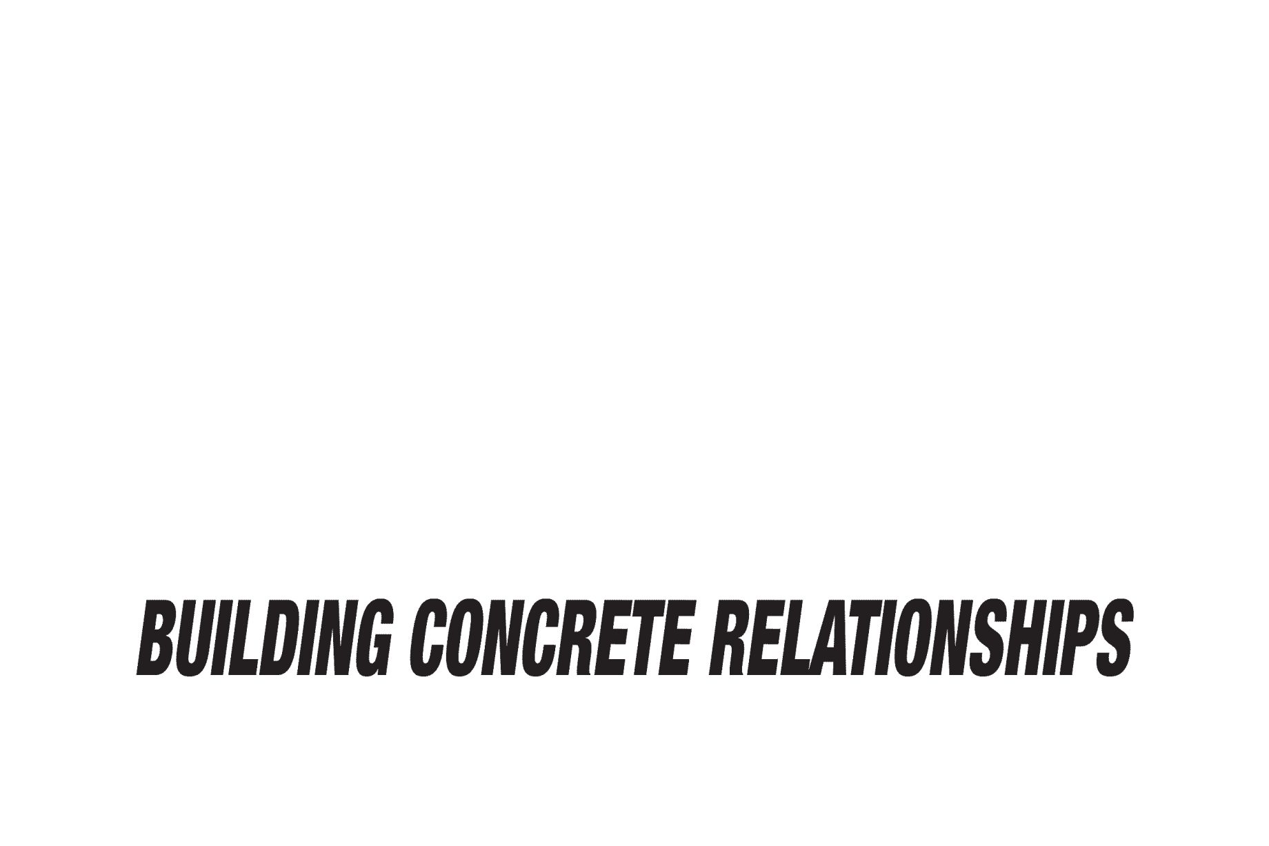 Building Concrete Relationships